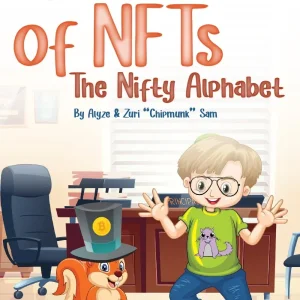 ABC's of NFTs: The Nifty Alphabet! -Autographed Paperback Copy